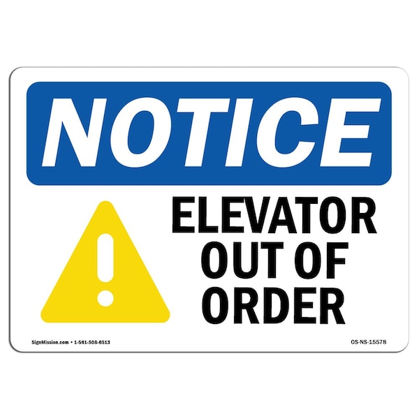 Safety Sign, OSHA Notice, 3.5" Height, NOTICE Elevator Out Of Order Sign, Landscape, 10PK